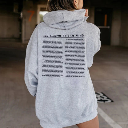 100 Reasons To Stay Printed Hoodie