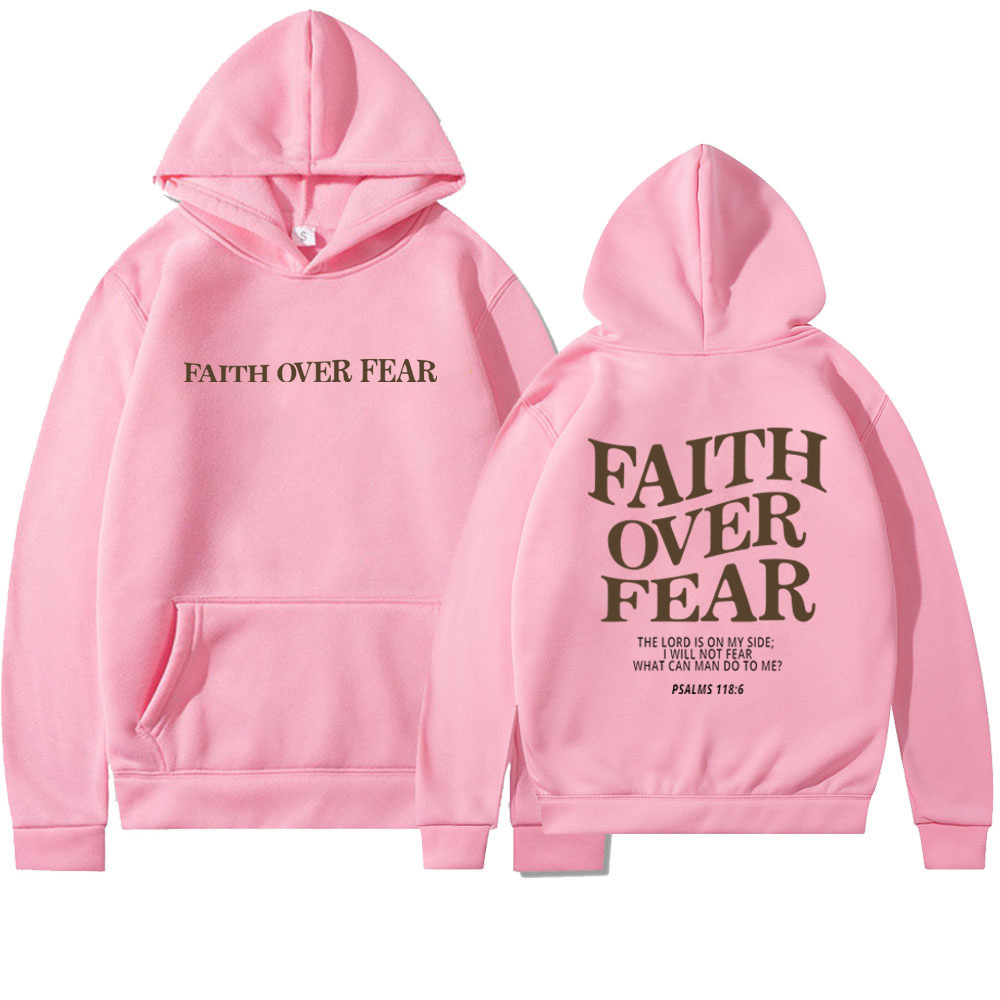 Faith Over Fear Printed Hoodie Pink