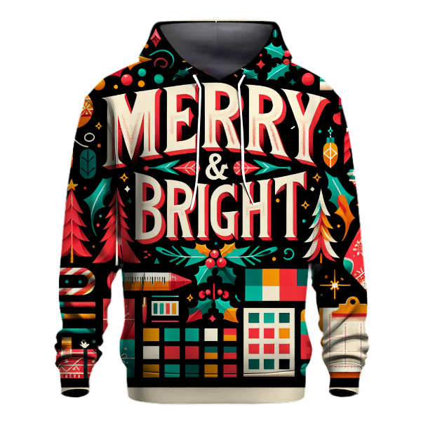 Merry & Bright Typography Hoodie